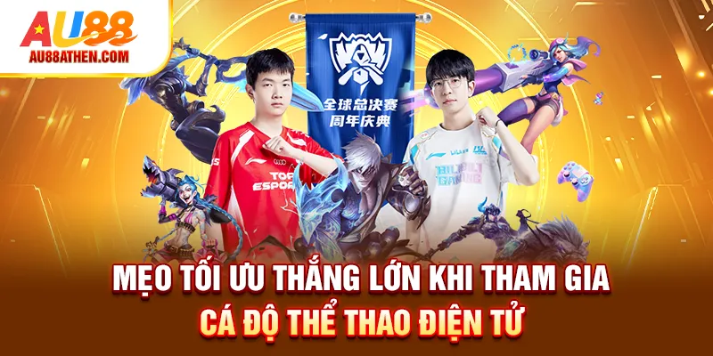 Mẹo tối ưu thắng lớn khi tham gia cá độ thể thao điện tử